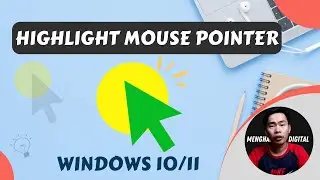 How To Highlight Mouse Pointer in Windows 10