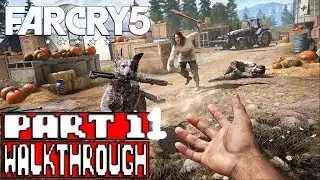 Прохождение Far Cry 5 (Серия №11) - ПЕРВЫЙ БОСС! ИАКОВ СИД!!!
