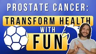 Exciting & Safe Activities for Prostate Cancer!