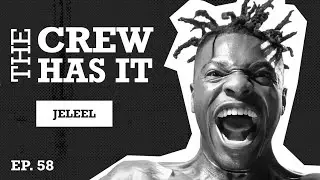 Drake Blessed Him! JELEEL Goes Viral | EP 58 | The Crew Has It