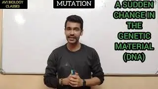 "MUTATION" - DEFINITION AND CAUSES @avibiologyclasses6633