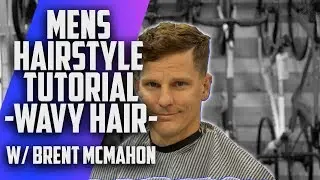 Wavy Mens Haircut Tutorial | Scissor over comb with Olympian & Ironman Brent Mcmahon
