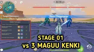 (Day 1) Stage 1 vs 3 Maguu Kenki Gameplay Max Rewards  Event Pesta Pengejaran | Genshin Impact 5.1