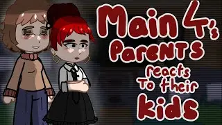 south park parents reacts to their kids! (read desc)[main 4]
