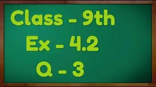 Class - 9th, Ex - 4.2, Q 3 (Linear Equation in Two Variable) Maths NCERT CBSE