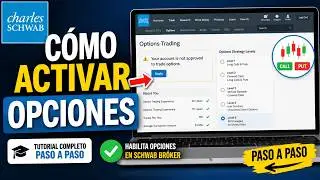 ✅ Cómo ACTIVAR OPCIONES en Charles Schwab🎓Tutorial para Habilitar Opciones en Schwab Bróker