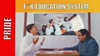 PRIDE- F**K EDUCATION SYSTEM
