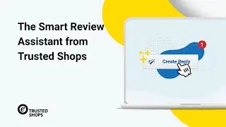 The Smart Review Assistant from Trusted Shops