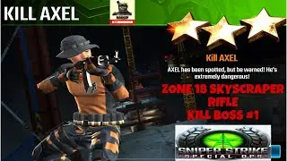 Campaign Zone 18 Skyscraper Kill Axel Kill Boss #1 Sniper strike : special ops