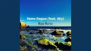 Yamo Dagua (feat. Sky)