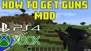 HOW TO GET GUNS MOD FOR MINECRAFT PS4/ PS5/XBOX