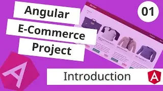 E-Commerce Angular Project | المقدمة و مشروع انجولار جديد : Introduction Angular Project [Arabic]