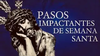 Los PASOS más CURIOSOS de la SEMANA SANTA parte 3