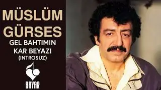Müslüm Gürses - Gel Bahtımın Kar Beyazı - 2017 Remastered Versiyon