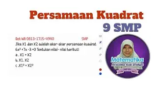 SMP PERSAMAAN KUADRAT #persamaankuadrat #kelas9 #matematika #persamaankuadrat