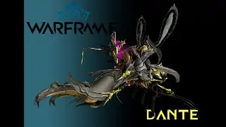 | WARFRAME | ДАНТЕ | Боевой Библиотекарь