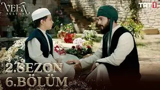 Vefa Sultan 2. Sezon 6. Bölüm 