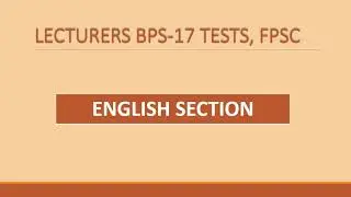 CSS / FPSC English (Lecturer, Insp, AD, Senior Auditor)