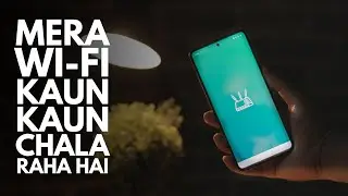 How To Check Who is Using My WiFi - Mere Wi-Fi ke saath kaun kaun connect hai - WiFi Apps Review