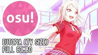 Lanzhu Zhong - Eutopia (CV: Homoto Akina) | osu! [Insane] [KBM] FC