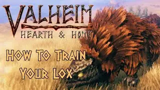 Valheim - How to Train your Lox  