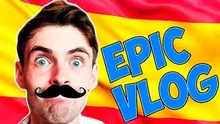 EPIC SPANISH VLOG! VLOGGING IN SPAIN