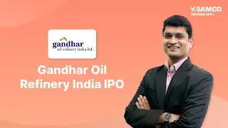 Gandhar Oil Refinery India Limited IPO | Gandhar Oil Refinery IPO Review | Apply or Avoid?