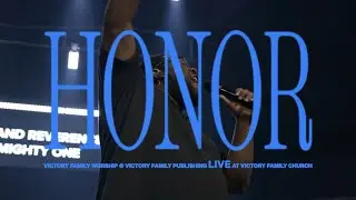 Honor (Live) | Victory Family Worship