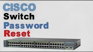 Cisco Catalyst Switch 2960 Password Reset Step By Step
