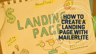 How to create a landing page with MailerLite