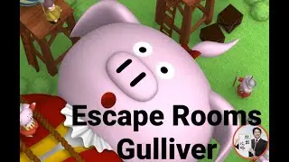 Escape Rooms Gulliver【Ryohei Narita / NAKAYUBI】 ( 攻略 /Walkthrough / 脫出)