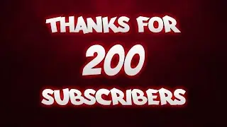 200 Subscribers thank you | 200 Subscribers complete | Thank you