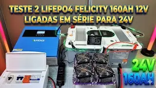 TWO LIFEPO4 12V FELICITY 160Ah CONNECTED TO 24V