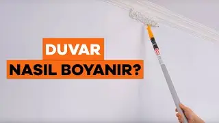 Duvar Nasıl Boyanır? - Duvar Boyama Teknikleri