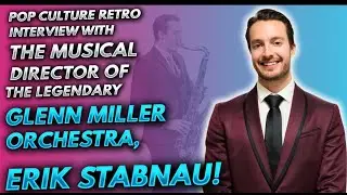 Pop Culture Retro interview with the musical director of the Glenn Miller Orchestra, Erik Stabnau!