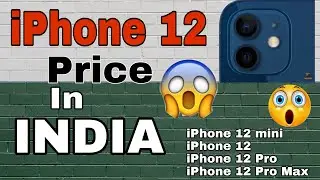 iPhone 12 Price in India | iPhone 12 mini price | iPhone 12 price | iPhone 12 Pro | iPhone pro Max