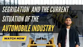 Segregation & Current Situation of the Automobile Industry | Ft. Nimish Maheshwari @BeatTheStreet10
