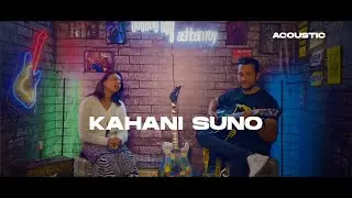 Kahani Suno 2.0 Cover | Ashban Roy | Ft. Rachel Athwal | Kaifi Khalil
