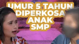 MASIH UMUR 5 TAHUN DIP*RKOSA DAN DILECEHKAN TETANGGA!  | 