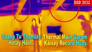 SSD 3032 | Saanp Tu Thanday Hotay Hain.. Thermal Main Garam Kaisay Record Huay..? |