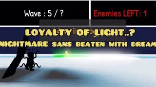 Defeating NIGHTMARE sans With Dream Sans in REALLY fake OPs.