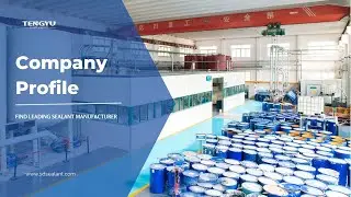 About us——Tengyu chemical : Leading Sealant Manufacturer