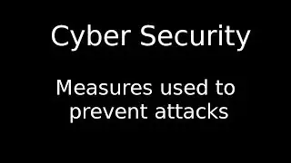 Measures used to prevent cyber attacks