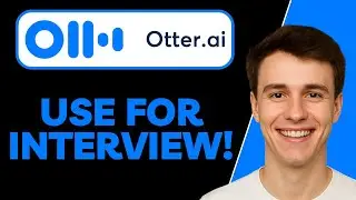How To Use Otter AI for Interview – Full Guide For 2026! (UPDATED TUTORIAL)