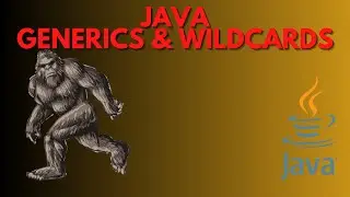 022 - Java Programming:  Generics with Wildcards