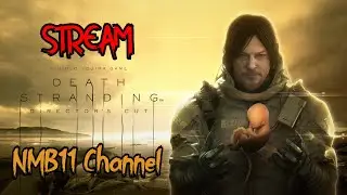 #3 🔥 СТРИМ 🔥 - ПЕШКОДРОМ РЕЖИСЁРСКАЯ ВЕРСИЯ - DEATH STRANDING DIRECTOR'S CUT