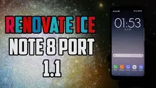 Renovate Ice Note 8 ROM + MODS Working On It | Stable Release