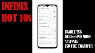 How to Enable USB Debugging Mode on Infinix Hot 10s | USB File Transfer 
