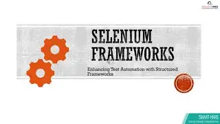 Selenium Frameworks