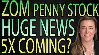 NEXT MASSIVE PENNY STOCK At $1 - ZOM Stock BREAKING NEWS - 5X GROWTH (Time Sensitive)